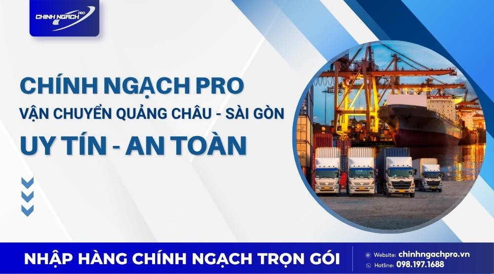 Công ty vận chuyển hàng Quảng Châu về Sài Gòn uy tín