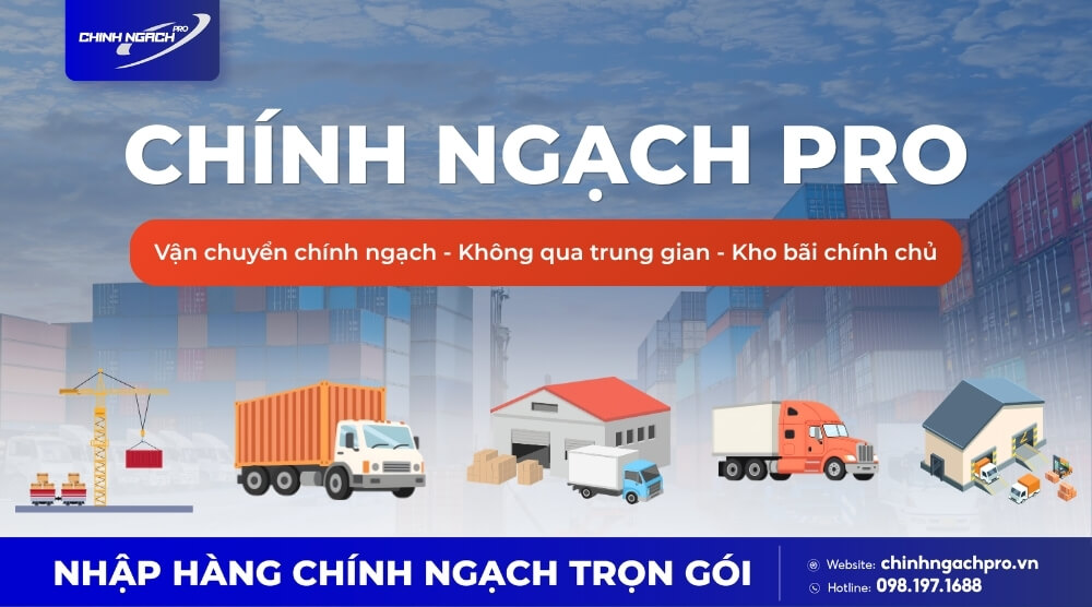 Chính Ngạch Pro trung chuyển hàng Trung Quốc chính ngạch