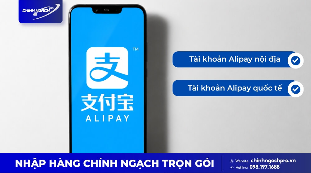 Tài khoản Alipay nội địa và quốc tế