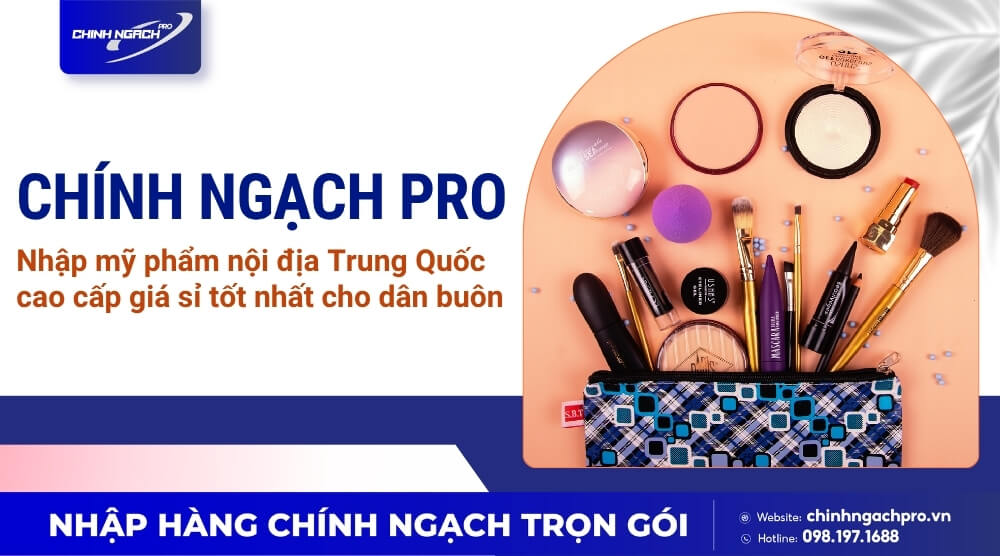 Nhập mỹ phẩm nội địa Trung Quốc cao cấp giá sỉ tốt nhất