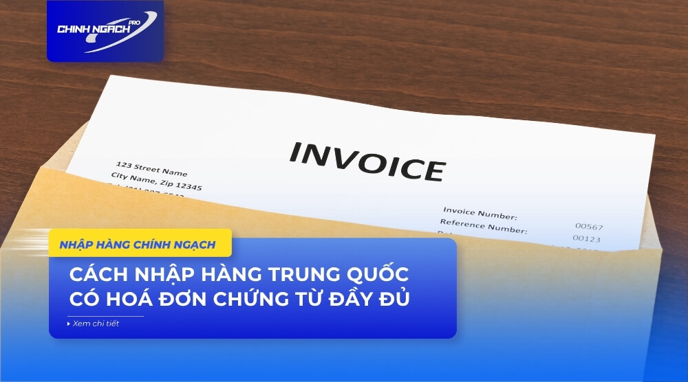 Nhập hàng Trung Quốc có hoá đơn